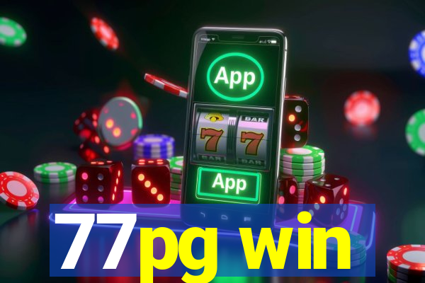 77pg win